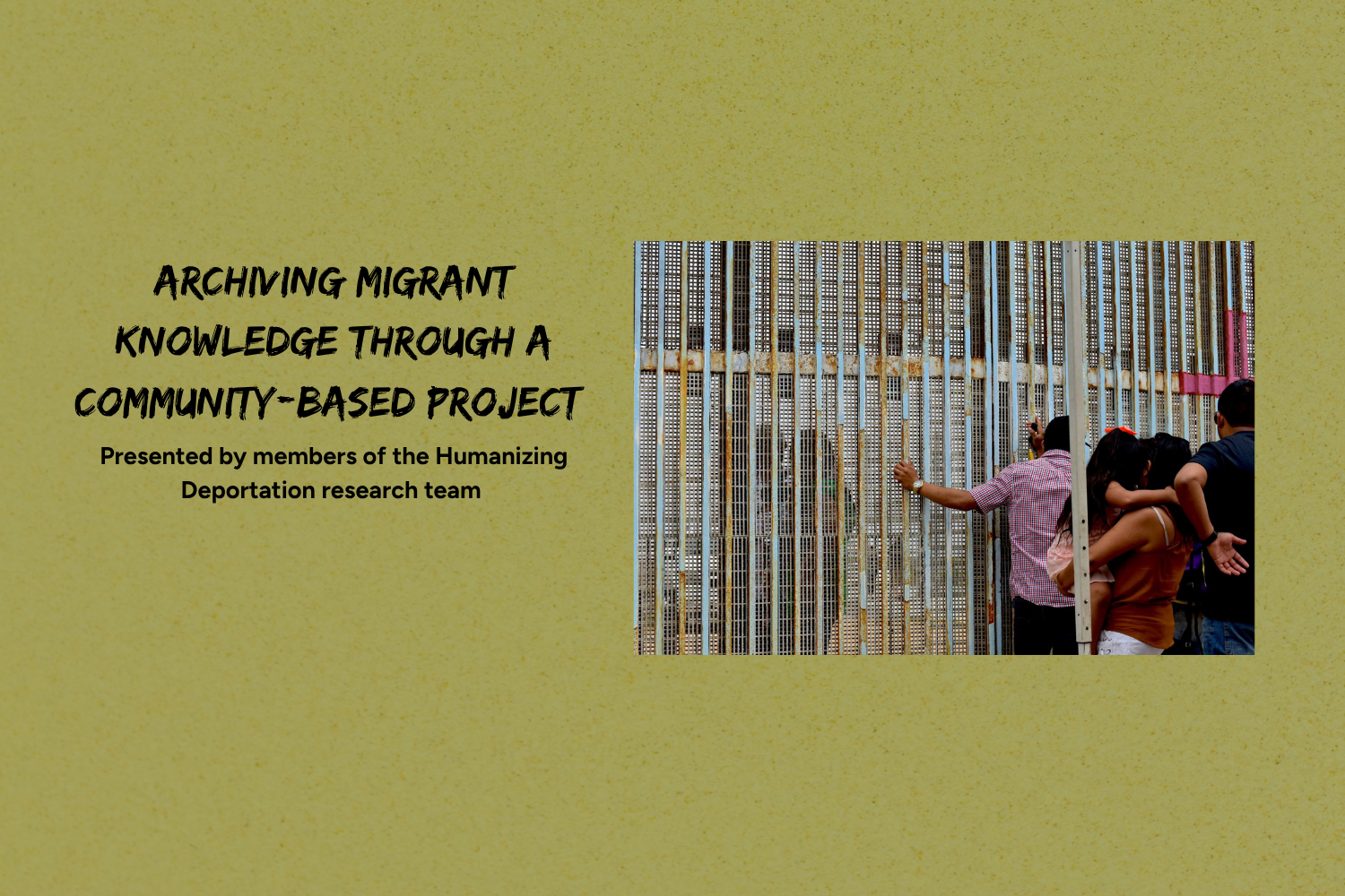 Humanizing Deportation Panel